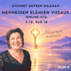 2.12. Avaimet uuteen maahan - Menneiden elämien viisaus online-ilta